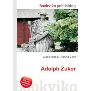 Adolph Zukor Ronald Cohn Jesse Russell  Books