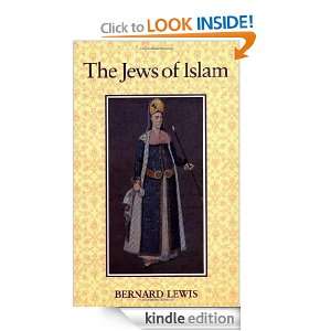 The Jews of Islam Bernard Lewis  Kindle Store