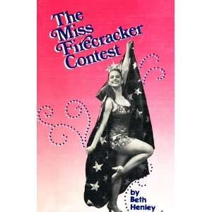  Miss Firecracker Contest BethHenley Books