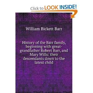  of the Barr family, beginning with great grandfather Robert Barr 