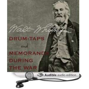   the War (Audible Audio Edition) Walt Whitman, Bronson Pinchot Books