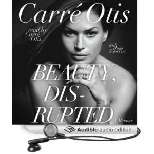   Carre Otis Story (Audible Audio Edition) Carre Otis, Hugo Schwyzer