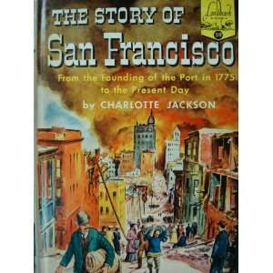   OF SAN FRANCISCO, Landmark #59 Charlotte Jackson, Kurt Werth Books