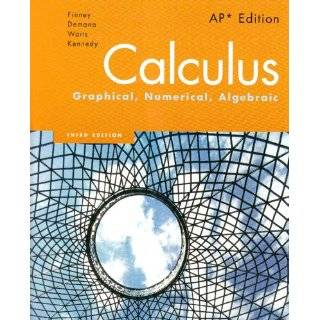 Finney, Demana, Waits, Kennedy, Calculus Graphical, Numerical 