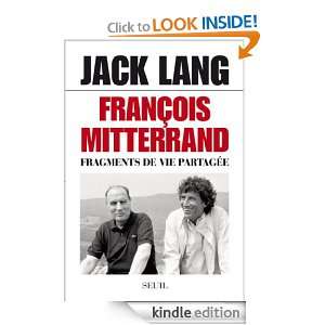 François Mitterrand Fragments de vie partagée (BIOGRAPHIE) (French 
