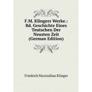   German Edition) (9785876659798) Friedrich Maximilian Klinger Books