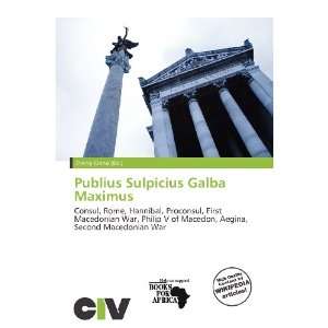 Publius Sulpicius Galba Maximus Zheng Cirino 9786200691170  