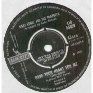   GARY LEWIS   SAVE YOUR HEART FOR ME   7 VINYL / 45 GARY LEWIS Music