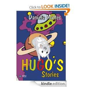 Hugos stories Daniela Mattes  Kindle Store