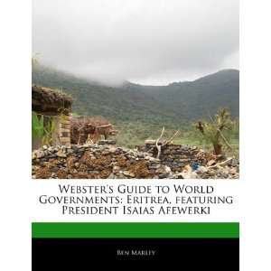   President Isaias Afewerki (9781170144510) Robert Dobbie Books