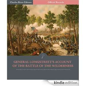   James Longstreets Account of the Battle of the Wilderness
