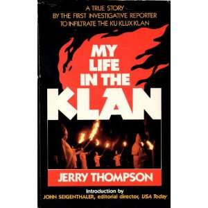   in the Klan. Introduction by John Seigenthaler. Jerry Thompson Books