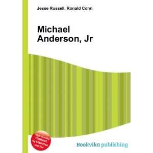  Michael Anderson, Jr. Ronald Cohn Jesse Russell Books