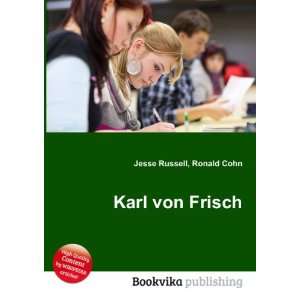  Karl von Frisch Ronald Cohn Jesse Russell Books