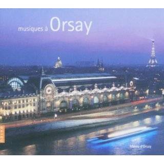 Musiques à Orsay by Bernard Kruysen, Laurent Naouri, Wolfgang 