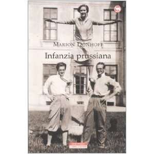  Infanzia prussiana (9788854500631) Marion Dönhoff Books