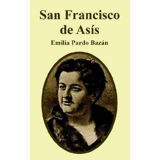 San Francisco de Asis by Emilia Pardo Bazan ( Paperback   June 16 