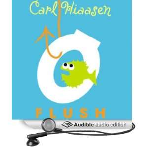  Flush (Audible Audio Edition) Carl Hiaasen, Michael Welch Books