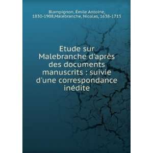    1908,Malebranche, Nicolas, 1638 1715 Blampignon  Books