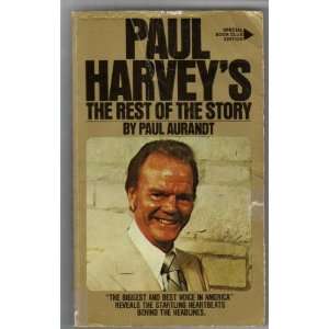 Paul Harveys The Rest of the Story