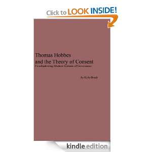 Thomas Hobbes and the Theory of Consent Foreshadowing Modern Systems 
