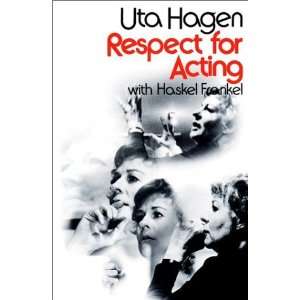  By Uta Hagen Respect for Acting  Macmillan  Books