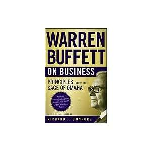 Warren Buffett on Business Principles from the Sage of Omaha [HC,2009 