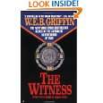 The Witness (Badge of Honor) by W. E. B. Griffin ( Mass Market 