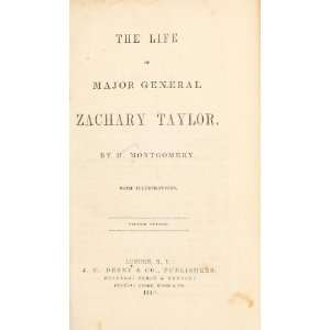  The Life Of Major General Zachary Taylor Books