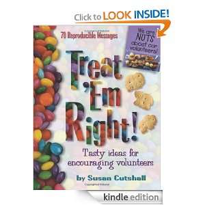 Treat Em Right Tasty Ideas For Encouraging Volunteers Susan Cutshall 