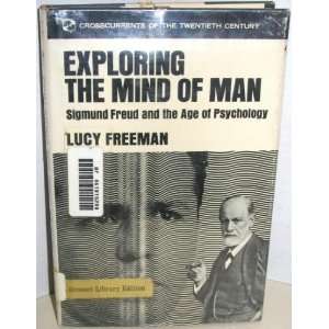  Exploring the Mind of Man; Sigmund Freud and the Age of Psychology 