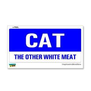  CAT The Other White Meat   Window Bumper Sticker 