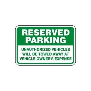  AT VEHICLE OWNERS EXPENSE 12 x 18 Sign .080 Reflective Aluminum