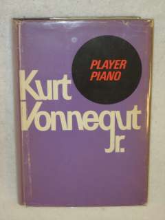 Kurt Vonnegut, Jr. PLAYER PIANO Delacorte Press c.1952 HC/DJ  
