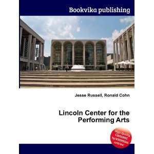   Center for the Performing Arts Ronald Cohn Jesse Russell Books
